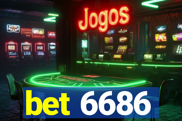 bet 6686